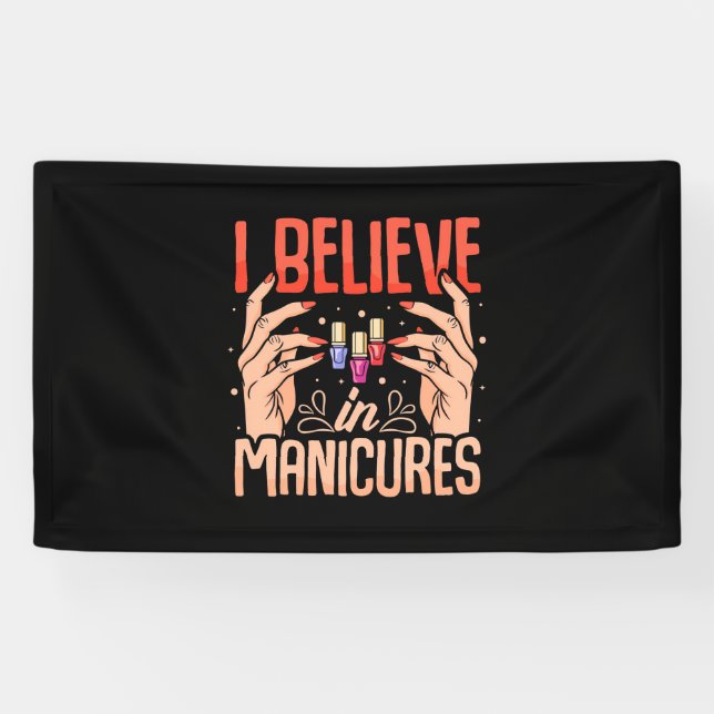 Nail Tech Believe In Manicures Banner (Horizontal)