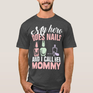 Nail Tech Mommy Shirt for Women Nail Technicians