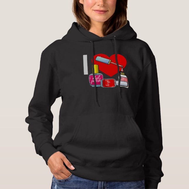 Nail Tech Nail Polish Manicure Hoodie (Front)