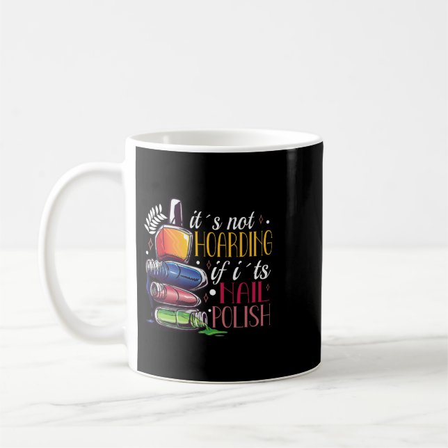 Nail Tech Nail Technician Manicurist Nails Artist  Coffee Mug (Left)