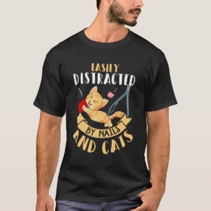 Nail Tech Shirt Funny Cat Lover Humour Nail Techni