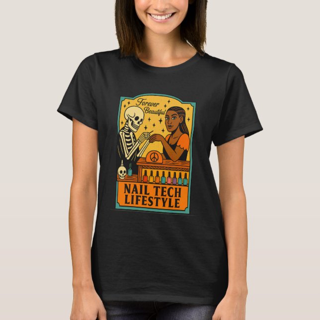 Nail Tech Skull and Beautiful Model T-Shirt (Front)