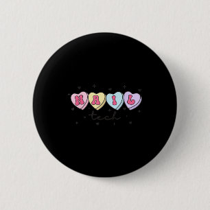 Nail Tech Valentine's Day Heart Manicurist Cosmeto 2 Inch Round Button