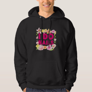 Nail Tech Work Uniform Nail Polish 3 Hoodie