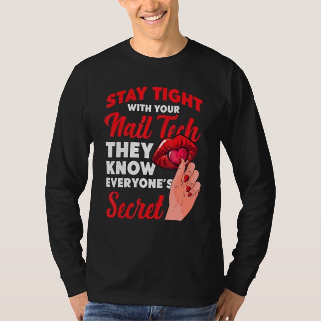 Nail Tech  Work Uniform Nail Polish  7 T-Shirt (Front)