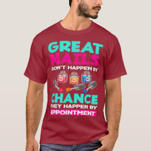 Nail Technician Funny Nail Tech Salon Manicure T-Shirt