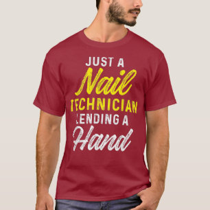 Nail Technician Lending Nail Tech Artist T-Shirt