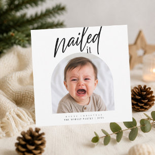Nailed It Arch Frame Funny Baby Christmas Photo  Holiday Card