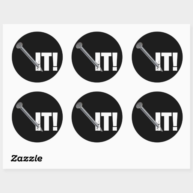 NAILED IT! Black Classic Round Sticker (Sheet)