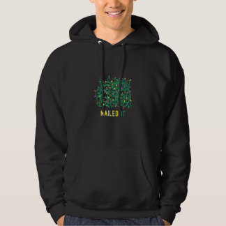 Nailed it Christmas Lights Knot Funny Decorating C Hoodie