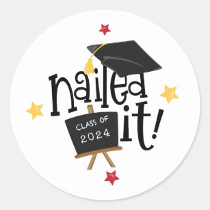 Nailed It Funky Typography Cap 2024 Graduation Classic Round Sticker