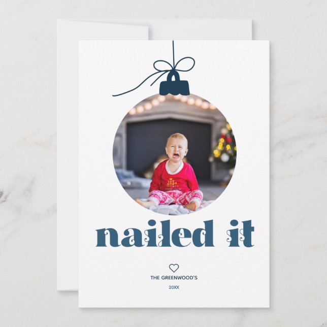 Nailed It Photo Ornament Holiday Card (Front)