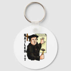 Nailed It Reformation Day Martin Luther Lutheranis Keychain