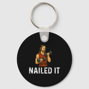 Nailed It - Weight Lifting Fitness Bodybuilding Re Keychain