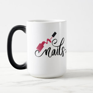 NAILS SALON QUOTE STYLE MAGIC MUG