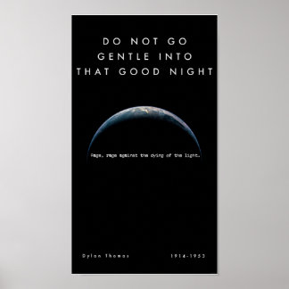 N'Allez Pas Doucement Dans Cette Belle Poster De N