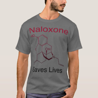 Naloxone Saves Lives T-Shirt