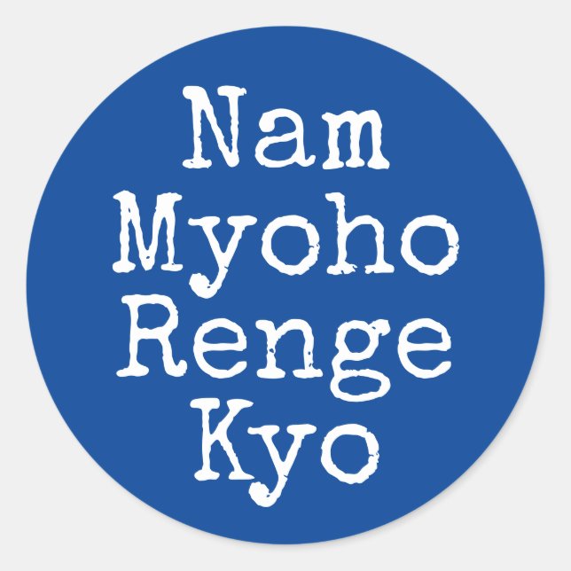 Nam Myoho Renge Kyo Blue Buddhism Mantra Classic Round Sticker (Front)