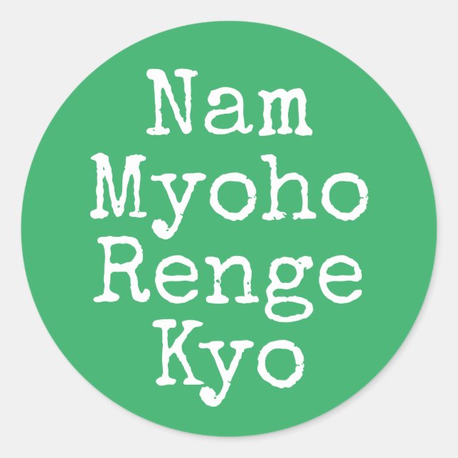 Nam Myoho Renge Kyo Green Buddhism Mantra Classic Round Sticker (Front)