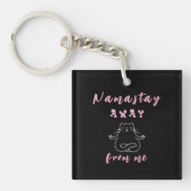 Namastay away from me