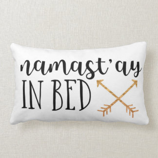 "Namast'ay In Bed" Lumbar Pillow