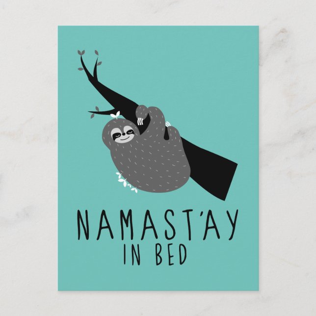 namast'ay in bed sloth postcard (Front)
