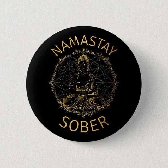 Namastay Sober II 2 Inch Round Button (Front)
