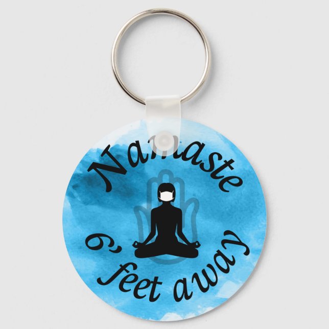 Namaste 6' Feet Away Keychain (Front)