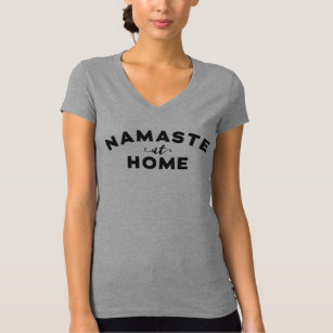 Namaste At Home T-Shirt - Funny Yoga Shirt
