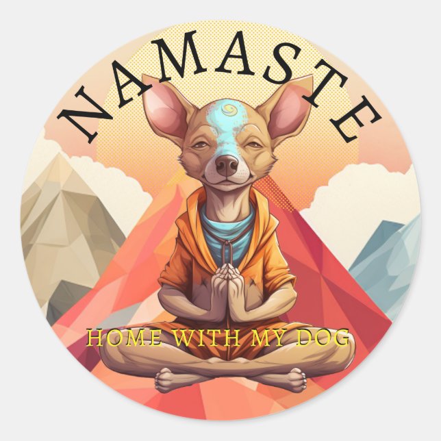 Namaste, chez moi avec mon chien ! Autocollant (Devant)