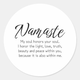 Namaste definition Zen,Yoga, Inspirational quote Classic Round Sticker