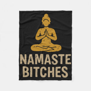 Namaste Es – Funny Buddha Yoga Quote  Fleece Blanket