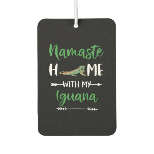 Namaste Home With My Iguana Funny Iguana And Yoga Air Freshener