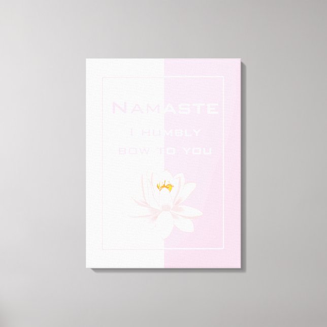 Namaste in Pink & White Canvas Print (Front)