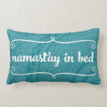 Namaste Mandala Funny Quote CUSTOMIZABLE Pillow<br><div class="desc">This Namast'ay In Bed pillow is stylish,  sassy,  and exactly what your lounge space is lacking. Yogis and yogi wannabes alike will want to rest their pretty little heads on this pillow. Easy to customize,  just swap the background colour for your favourite!</div>