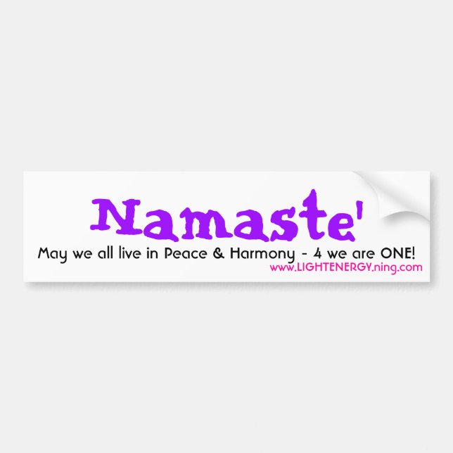 Namaste', May we all live in Peace  - Customized Bumper Sticker (Front)