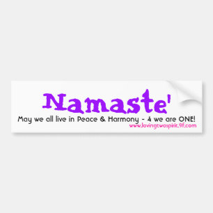 Namaste', May we all live in Peace - Customized Bumper Sticker