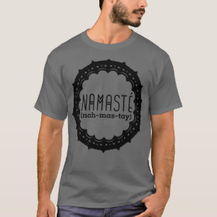 Namaste T-Shirt