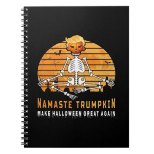 Namaste Trumpkin Make Halloween Great Again Medita Notebook