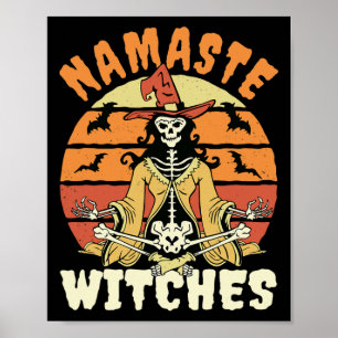 Namaste Witches Skeleton Halloween Yoga  Poster