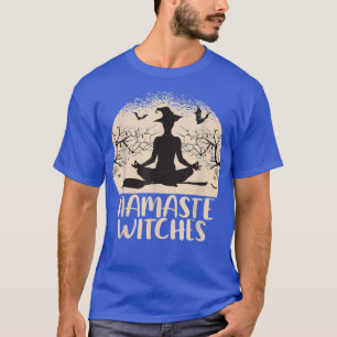 Namaste Witches Yoga Saying Witch Meme  T-Shirt