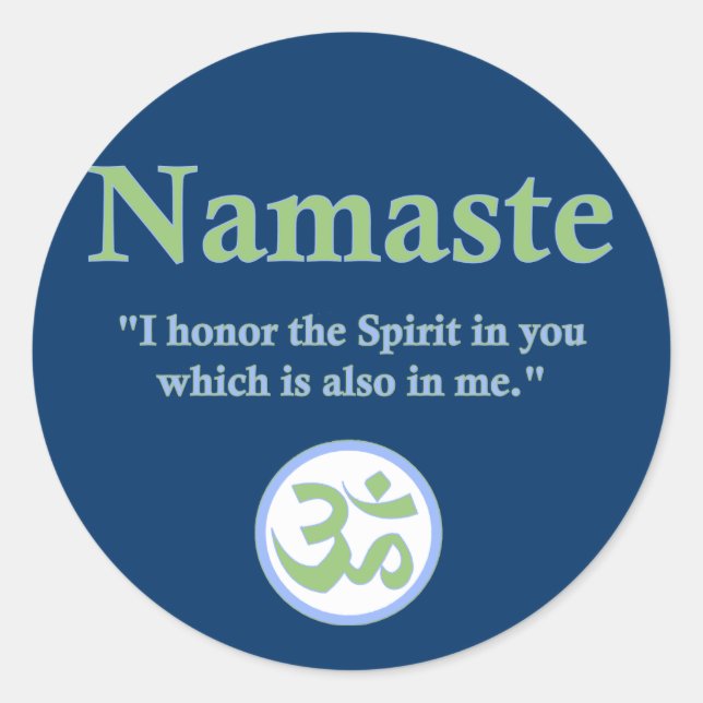 Namaste - with quote and Om symbol Classic Round Sticker (Front)