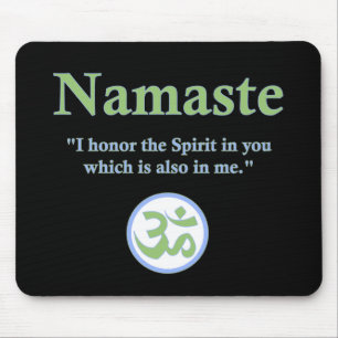 Namaste - with quote and Om symbol Mouse Pad