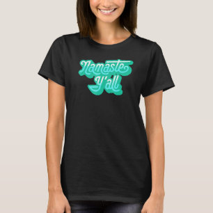 Namaste Yall Typography Southern Yoga Eighties 5 T-Shirt