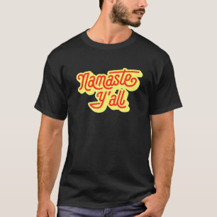 Namaste Yall Typography Southern Yoga Eighties 6 T-Shirt