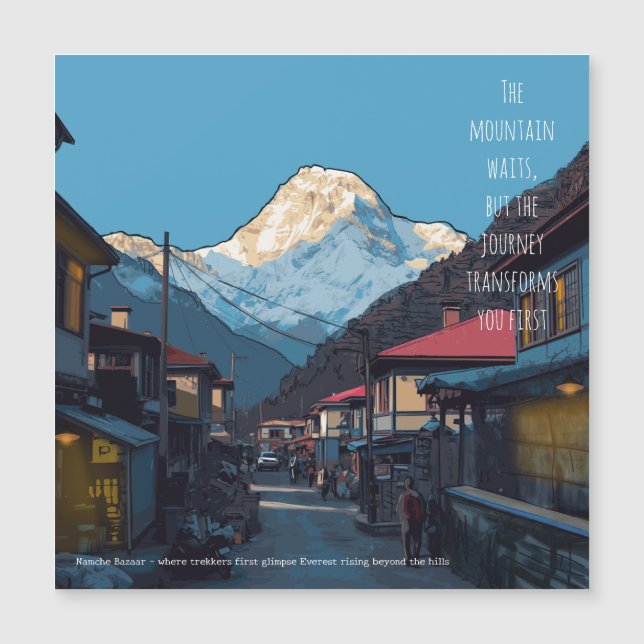 Namche Bazaar Everest Morning Adventure Magnet (Front)