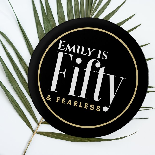 Name and 50 & Fearless Elegant Modern Black Custom 1 Inch Round Button (Creator Uploaded)
