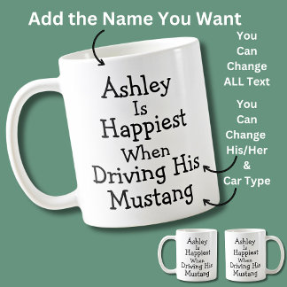 Name is Happiest Driving His (Car Type) Coffee Mug