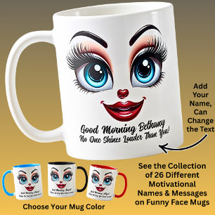 Name Motivation Bethany, Fabulous Eyes Funny Face Coffee Mug