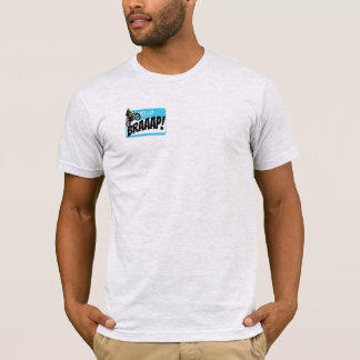 Name tag T-Shirt HELLO my name is BRAAAP!